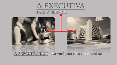 A Executiva Taxi leva leva você para seus compromissos